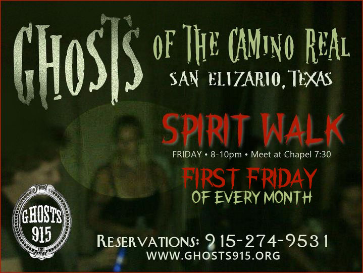 MONTHLY GHOST TOURS ~ SAN ELIZARIO